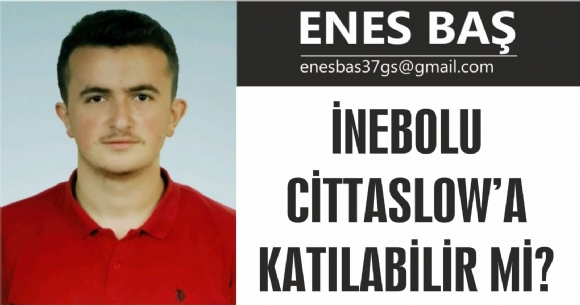 NEBOLU CTTASLOW'A KATILABLR M?